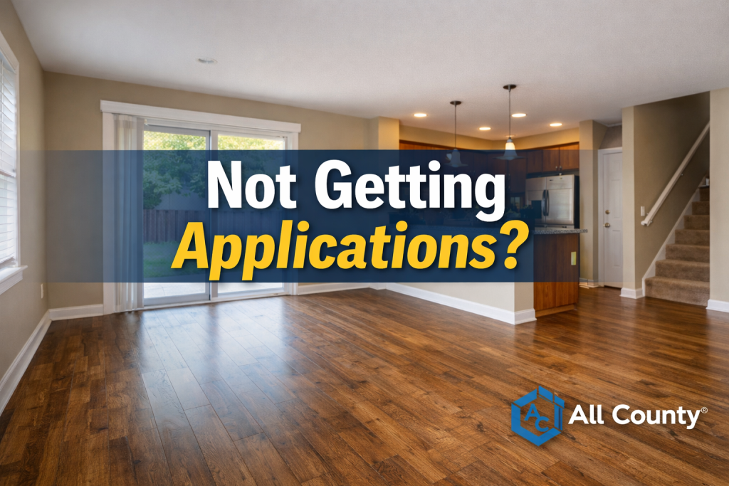why your rental isnâ€™t getting applications empty rental property with All County Property Management branding