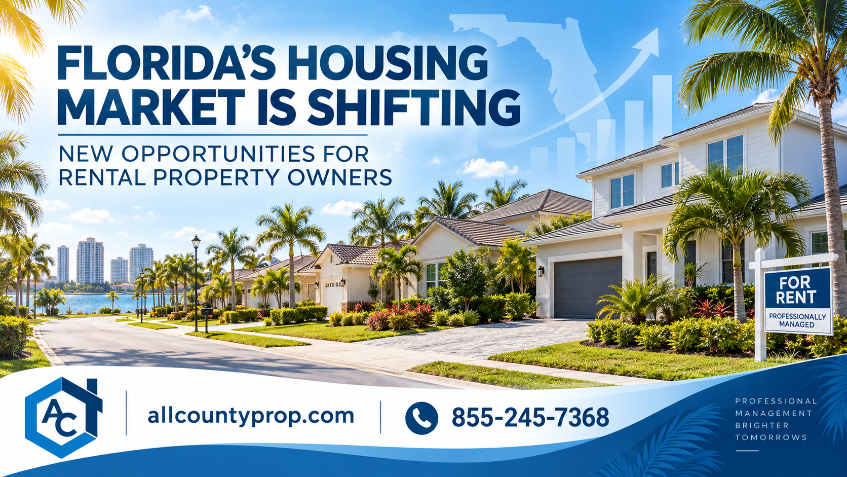 Florida’s Housing Market Is Shifting—And Rental Property Owners Still Have Opportunity