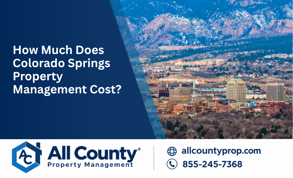 How Much Does Colorado Springs Property Management Cost?