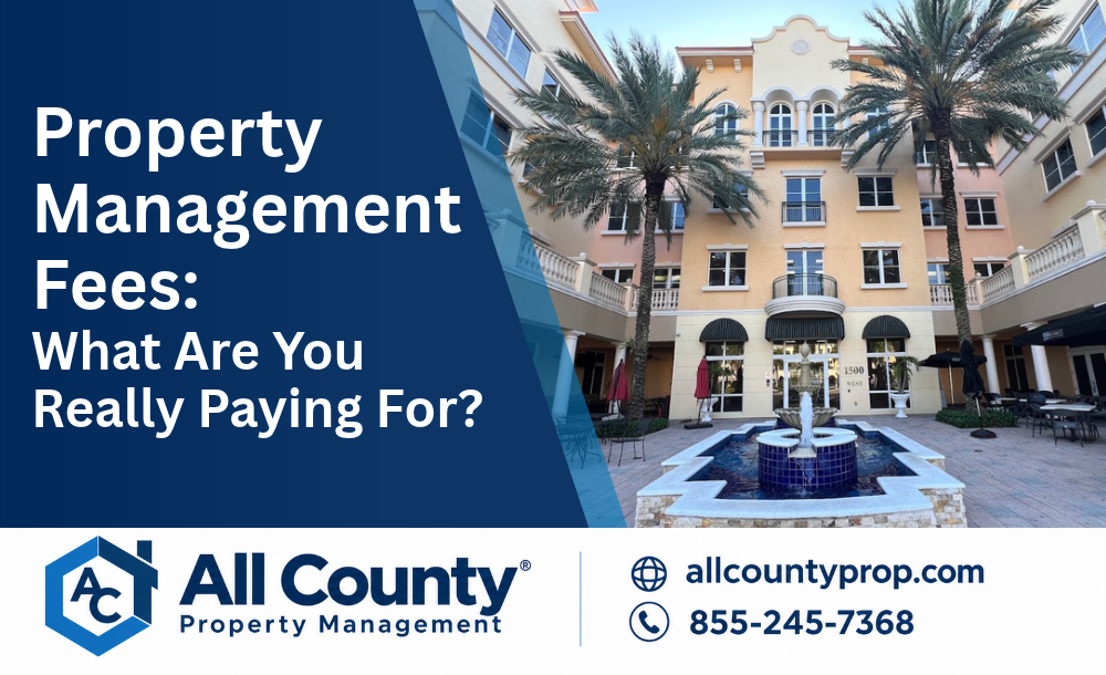 Property Management Fees: What Are You Really Paying For?